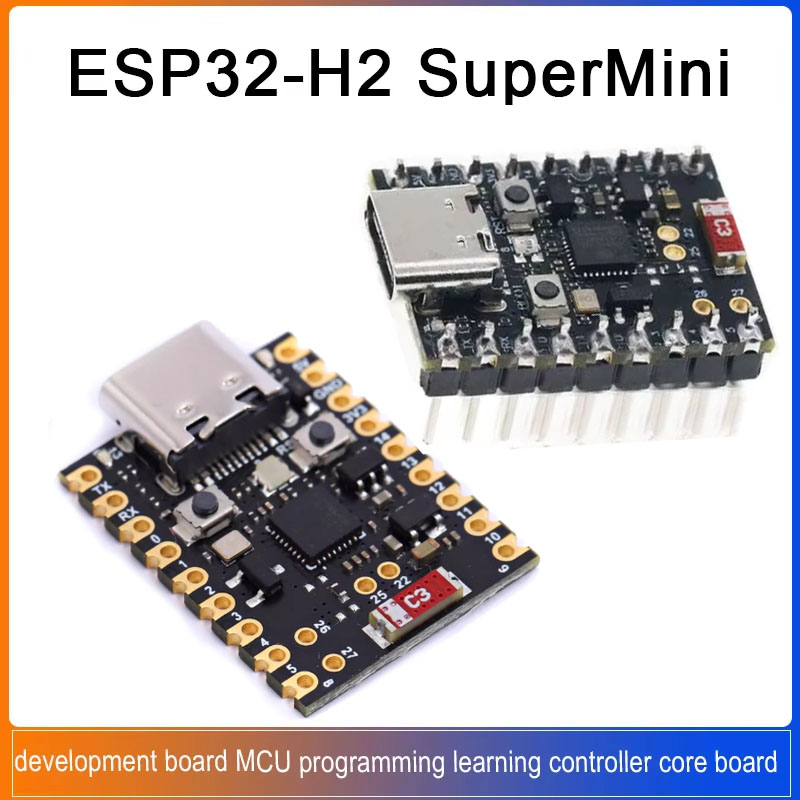1/5/20PCS ESP32-H2 SuperMini D - Esp32 H2 评论和价格